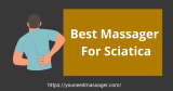 [2022] 10 Best Massager For Sciatica Selected by Expert