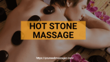 Hot Stone Massage: History, Benefits, Conclusion and FAQs