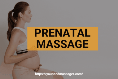 Prenatal Massage: History, Benefits, Conclusion and FAQs