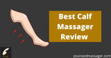Expert review on 10 Best Calf Massager